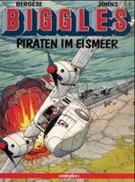 ISBN 9783894740153: Biggles. Comic / Piraten im Eismeer