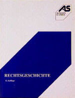 ISBN 9783894760342: Rechtsgeschichte