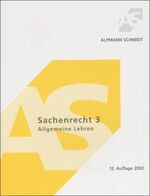 ISBN 9783894765552: Sachenrecht 3. Allgemeine Lehren.