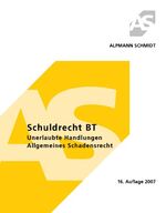 ISBN 9783894769864: Schuldrecht BT 4. Unerlaubte Handlungen und Allgemeines Schadensrecht