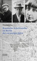 Russische Schriftsteller im Berlin der zwanziger Jahre