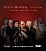 ISBN 9783894791834: Gesichter, Geschichten, Geheimnisse . Deutsche Lebensläufe aus 2000 Jahren