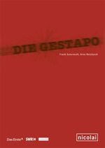 ISBN 9783894792015: Die Gestapo; [Reihe: Das Erste]