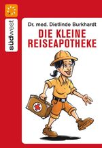 ISBN 9783894804619: Die kleine Reiseapotheke