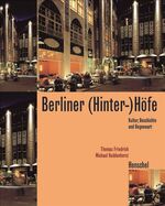 Berliner (Hinter-)Höfe – Kultur, Geschichte und Gegenwart