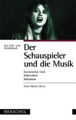 ISBN 9783894874032: Der Schauspieler und die Musik