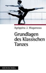 Agrippina J. Waganowa.: Grundlagen des k Agrippina J. Waganowa.: Grundlagen des k
