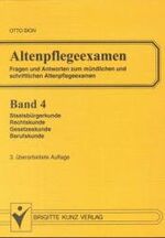 Altenpflegeexamen : Fragen und Antworten Altenpflegeexamen : Fragen und Antworten
