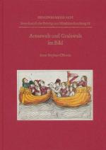 ISBN 9783895003578: Artuswelt und Gralswelt im Bild. Studien zum Bildprogramm der illustrierten Parzival-Handschriften. (=Imagines medii aevi - Interdisziplinäre Beiträge zur Mittelalterforschung Band 18).