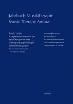 ISBN 9783895004889: Jahrbuch Musiktherapie / Music Therapy Annual - Band 2 (2006) Schöpferisches Potential der Musiktherapie vor dem Hintergrund gegenwärtiger Rahmenbedingungen / Vol. 2 (2006) Creative Potential and Current Practice Settings