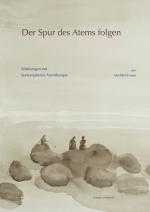 ISBN 9783895006258: Der Spur des Atems folgen – Erfahrungen mit kontemplativer Atemtherapie