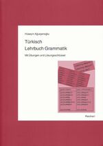 Türkisch Lehrbuch Grammatik - Mit Übungen und Lösungsschlüssel