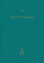 ISBN 9783895009709: From Old to New Persian