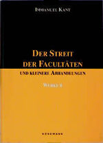 ISBN 9783895080753: Der Streit der Fakultäten und kleinere Abhandlungen. Werke 6