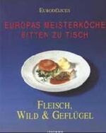 ISBN 9783895085888: Fleisch, Wild & Geflügel