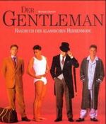 ISBN 9783895086373: Der Gentleman. Handbuch der klassischen Herrenmode