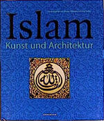 ISBN 9783895088469: Islam - Kunst und Kultur