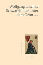 ISBN 9783895147722: Schwarzbilder unter dem Grün