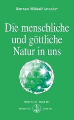 ISBN 9783895150456: Die menschliche und göttliche Natur in uns