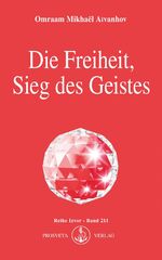 ISBN 9783895150463: Die Freiheit, Sieg des Geistes