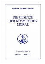 ISBN 9783895150647: Die Gesetze der kosmischen Moral