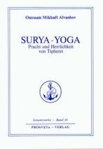 ISBN 9783895150715: Sonnen-Yoga - Surya-Yoga: Die Herrlichkeit von Tipheret