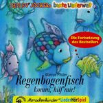 ISBN 9783895160158: Regenbogenfisch, komm hilf mir! Ein Liederhörspiel