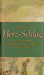 ISBN 9783895210303: Herz-Schlag – Die Geschichte einer Frau, die vom Blitz getroffen wurde