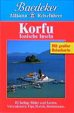 ISBN 9783895256288: Baedeker Allianz Reiseführer -- Korfu / Ionische Inseln