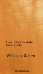 Kornhuber, Hans H; Deecke, Lüder: Wille Kornhuber, Hans H; Deecke, Lüder: Wille