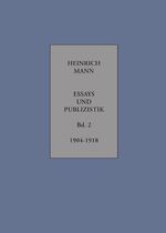 ISBN 9783895287589: Essays und Publizistik – Band 2: Oktober 1904 – Oktober 1918