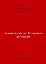 ISBN 9783895288586: Literaturbetrieb und Verlagswesen im Vormärz