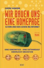 ISBN 9783895300677: Wir bauen uns eine Homepage