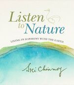 ISBN 9783895323379: Listen to Nature – Living in Harmony with the Earth