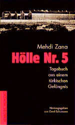 ISBN 9783895332098: Hölle Nr. 5. Tagebuch aus einem türkischen Gefängnis: Tagebuch aus einem türkischen Gefängnis.