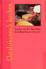 ISBN 9783895332463: Ostafrikanisch kochen: Mit 160 Rezepten aus Äthiopien...Ketsela Wubneh-Mogessie