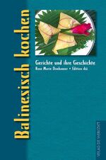 ISBN 9783895336065: Balinesisch kochen Geb. Ausg. von Rose Marie Donhauser