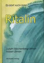 ISBN 9783895390715: Ritalin - Es geht auch ohne