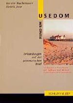 ISBN 9783895411069: Rund um Usedom: Erkundungen auf der pommerschen Insel