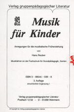 ISBN 9783895440397: Musik für Kinder: Musikalische Früherziehung. Broschüre, incl. Ergänzung 1