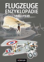 ISBN 9783895551406: Flugzeuge-Enzyklopädie 1848-1939