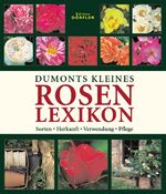 ISBN 9783895552069: Dumonts Rosenlexikon