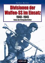 ISBN 9783895554032: Divisionen der Waffen-SS im Einsatz