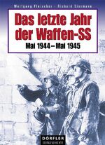 ISBN 9783895554384: Das letzte Jahr der Waffen-SS