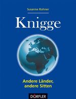 ISBN 9783895555473: Knigge - Andere Länder, andere Sitten