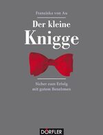 ISBN 9783895558115: Der kleine Knigge Sicher zum Erfolg mit gutem Benehmen