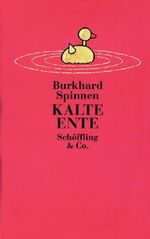 Kalte Ente: Geschichten Spinnen, Burkhar Kalte Ente: Geschichten Spinnen, Burkhar
