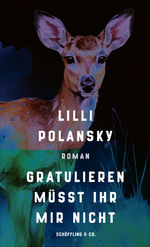 ISBN 9783895611599: Gratulieren müsst ihr mir nicht