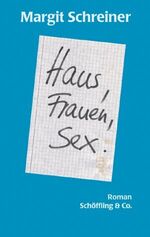 ISBN 9783895612718: Haus, Frauen, Sex