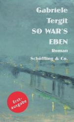 Gabriele Tergit: So war’s eben Gabriele Tergit: So war’s eben